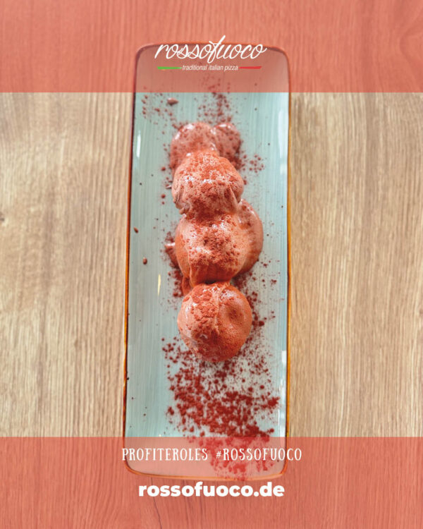 Rossofuoco Erlangen - Profiteroles