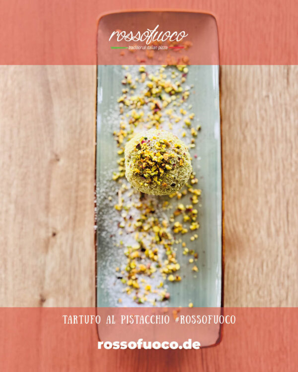 Rossofuoco Erlangen - Tartufo al Pistacchio
