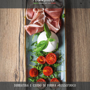 Rossofuoco Erlangen - Burratina e Crudo di Parma