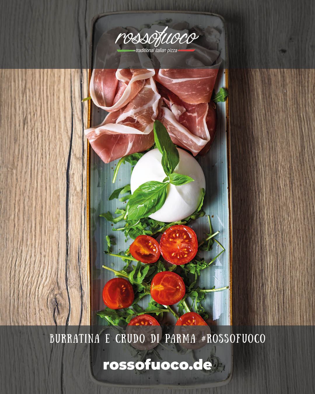 Rossofuoco Erlangen - Burratina e Crudo di Parma