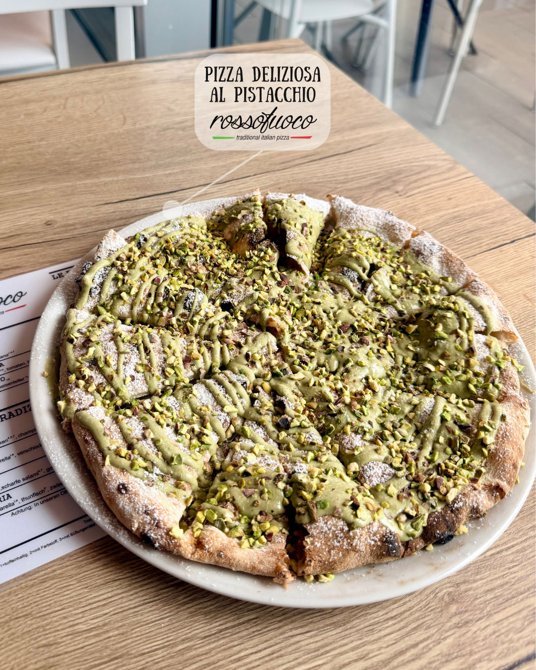 Rossofuoco Erlangen - Pizza Deliziosa al Pistacchio di Bronte